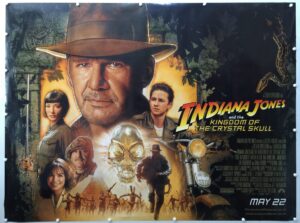 Indiana Jones and the Kingdom of the Crystal Skull UK Quad